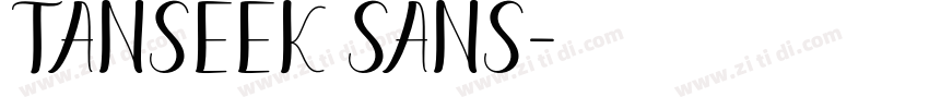 Tanseek Sans字体转换
